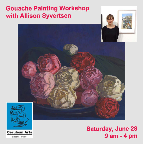 Gouache Painting Workshop with Allison Syvertsen