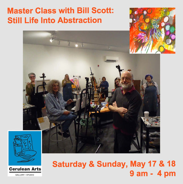 Master Class with Bill Scott: Still Life Into Abstraction