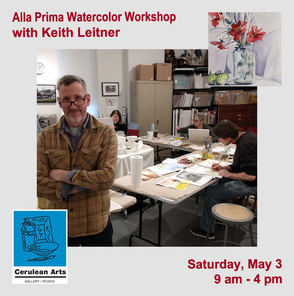 Alla Prima Watercolor Workshop with Keith Leitner